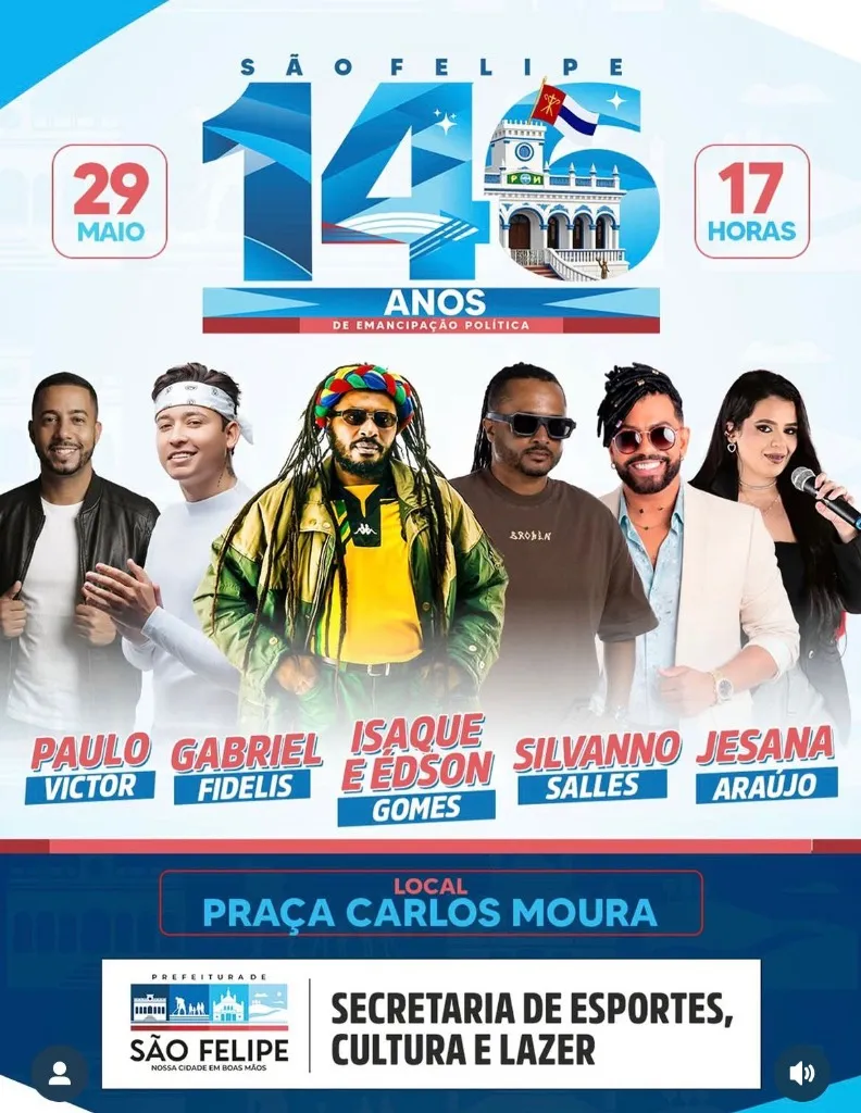 Imagem da notícia: Aniversário de São Felipe (BA) 146 Anos: Silvanno Salles, Isaque e Edson Gomes e Mais