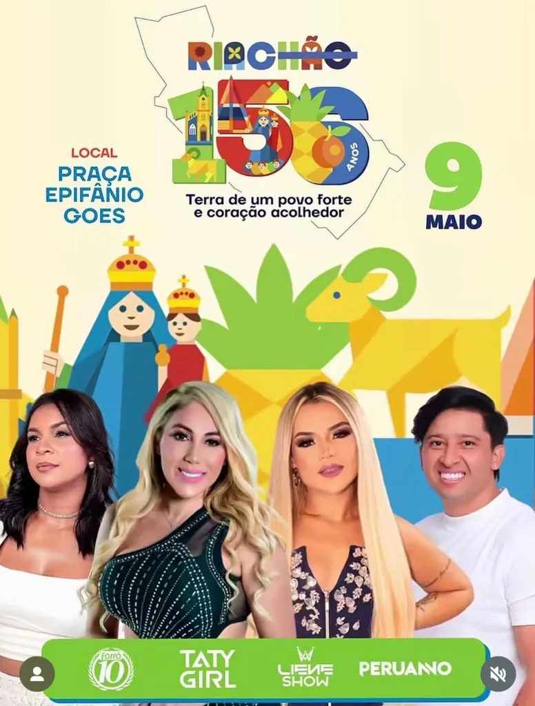 Imagem da notícia: Aniversário de Riachão (MA) 156 Anos: Taty Girl, Liene Show, Forró 10 e Peruano