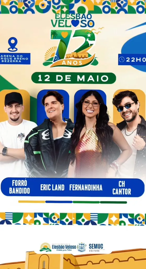 Imagem da notícia: Aniversário de Elesbão Veloso (PI) 72 Anos: Eric Land, Fernandinha, Forró Bandido e CH Cantor