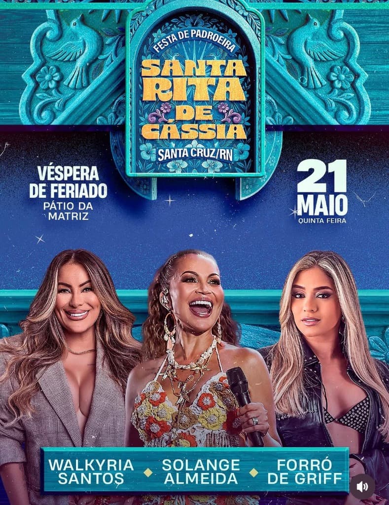 Imagem da notícia: Solange Almeida e Walkyria Santos Agitam a Festa de Santa Rita de Cássia em Santa Cruz RN